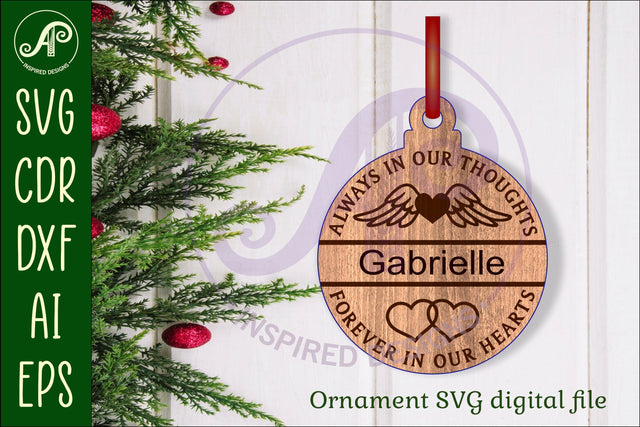 Always in our thoughts memorial Christmas Ornament SVG laser SVG APInspireddesigns 