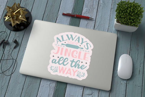 Always jingle all the way SVG Angelina750 