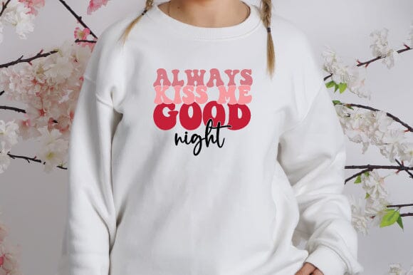 Always kiss me goodnight retro svg design SVG sk.swapon Roy 