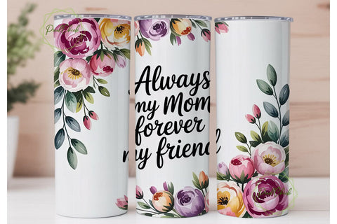 Always My Mom Tumbler Wrap Sublimation PixelChick 