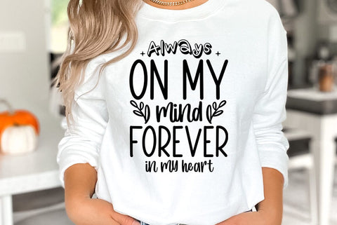 Always on my mind forever in my heart, Memorial Quote SVG SVG FiveStarCrafting 