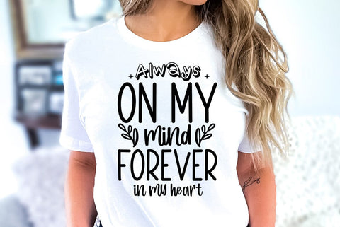 Always on my mind forever in my heart, Memorial Quote SVG SVG FiveStarCrafting 