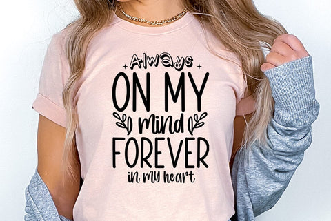 Always on my mind forever in my heart, Memorial Quote SVG SVG FiveStarCrafting 