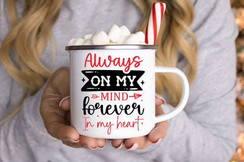 Always on my mind forever in my heart SVG Design SVG Regulrcrative 