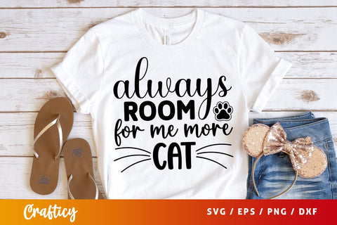 Always room for me more cat SVG Design SVG Designangry 