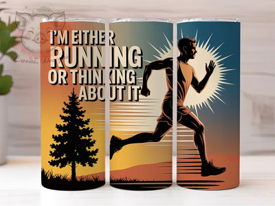 Always Running 20oz Tumbler, Funny Runner Quote, Always Running Design, 20oz Tumbler Wrap, Sublimation Design PNG, Runner Gift Wrap, Fitness Humor Sublimation Sublimation Lara' s Designs 