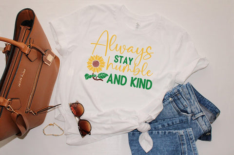 Always stay humble and kind SVG Design SVG Designangry 