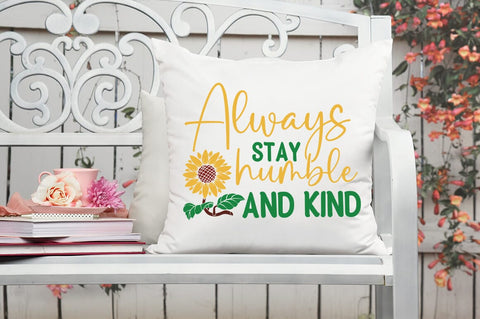 Always stay humble and kind SVG Design SVG Designangry 