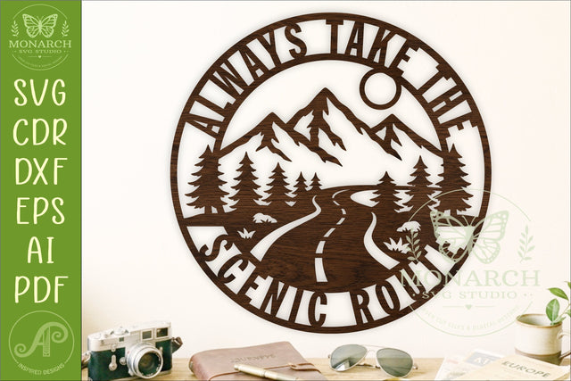 Always Take the Scenic Route SVG, Mountain Road Wall Sign SVG APInspireddesigns 