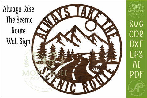 Always Take the Scenic Route SVG, Mountain Road Wall Sign SVG APInspireddesigns 