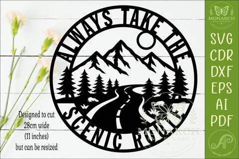 Always Take the Scenic Route SVG, Mountain Road Wall Sign SVG APInspireddesigns 