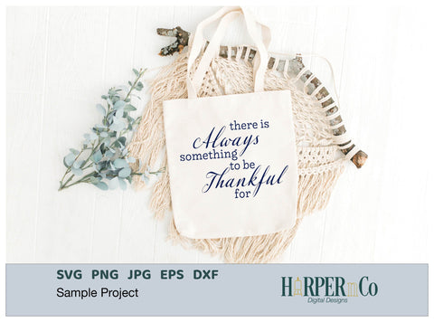 Always Thankful SVG PNG Cut EPS File SVG HarperNCo 
