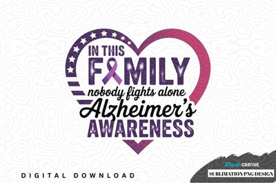 Alzheimer's awareness family support sublimation png design Sublimation Regulrcrative 