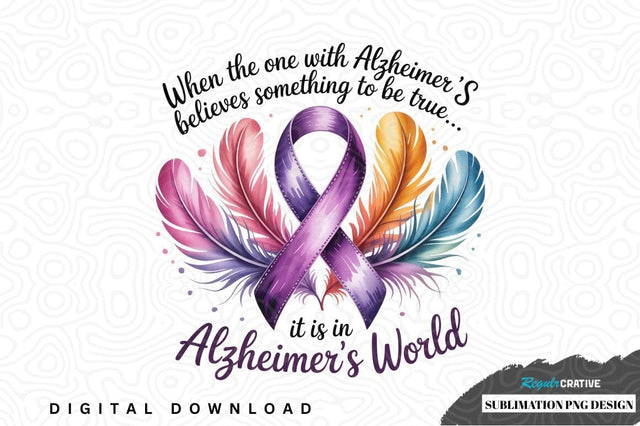 Alzheimer's awareness sublimation png design Sublimation Regulrcrative 