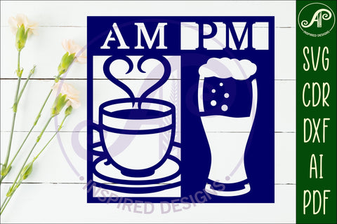 AM PM Coffee and beer wall sign, SVG file. vector sign SVG APInspireddesigns 