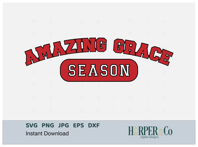Amazing Grace Season SVG PNG Cut EPS File SVG HarperNCo 