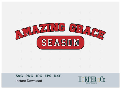 Amazing Grace Season SVG PNG Cut EPS File SVG HarperNCo 