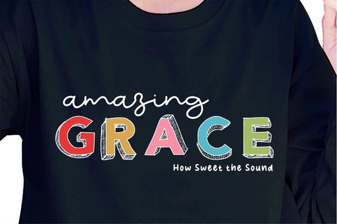 Amazing Grace SVG, Inspirational Quotes, Motivatinal Quote Sublimation PNG T shirt Designs, Sayings SVG, Positive Vibes, SVG D2PUTRI Designs 