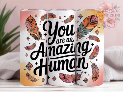 Amazing Human Quote 20oz Tumbler, You Are an Amazing Human Quote, Positive Quotes Wrap, Motivational Sublimation Design, 20oz Tumbler Wrap, Sublimation Design PNG, Uplifting Gift Sublimation Li Zamperini 