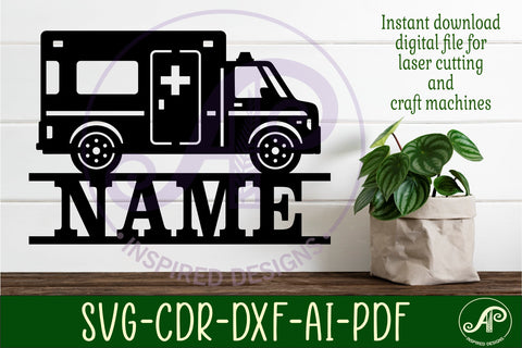 Ambulance name sign svg laser cut file SVG APInspireddesigns 