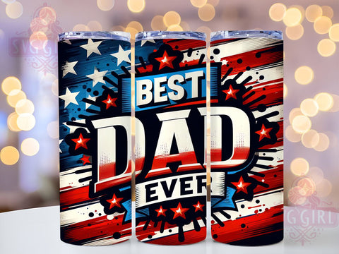 America Best Dad Ever 20oz Tumbler Wrap Sublimation Design, Straight Tapered Tumbler Wrap, 4th of July Tumbler Png, Instant Digital Download Sublimation SvggirlplusArt 