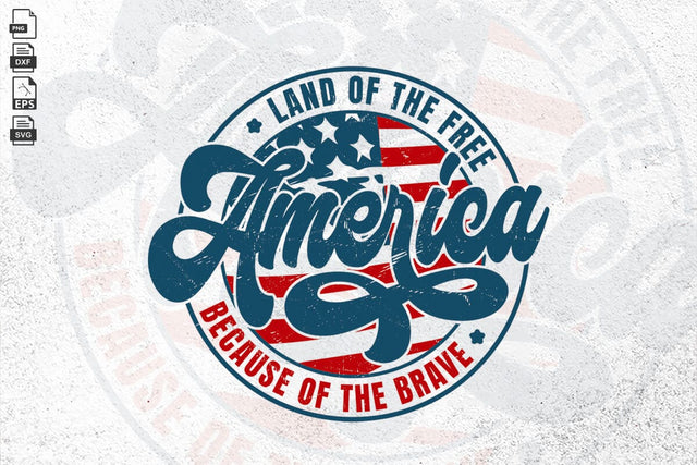 America Land Of The Free SVG, 4th of July, Patriotic Design SVG DesignDestine 