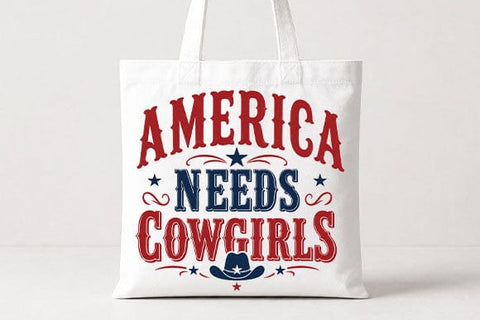 America Needs Cowgirls Patriotic Western Cowgirl PNG SVG BillahCrafts 