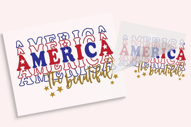 America the Beautiful DTF Transfer Physical So Fontsy T-Shirt Iron-On Transfer Shop 6x6