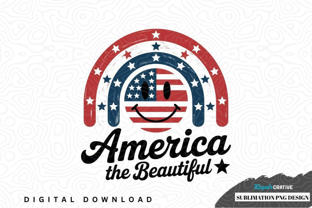 America the beautiful sublimation png design Sublimation Regulrcrative 