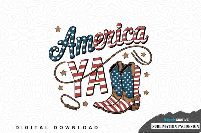 America y'all sublimation png design Sublimation Regulrcrative 