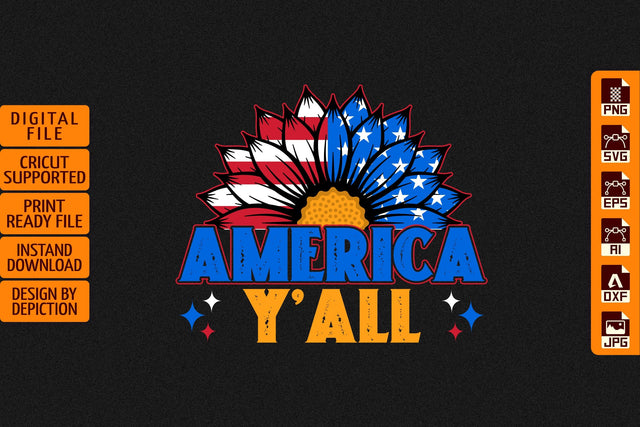 America Y'all Sunflower T-Shirt, 4th Of July Sunflower Shirt Print Template Sketch DESIGN Depiction Studio 