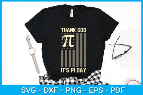 American Flag Thank God It's Pi Day SVG PNG PDF Cut File SVG Creativedesigntee 