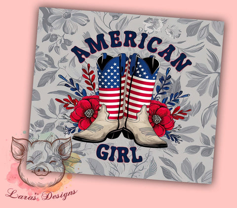 American GIRL 20oz Tumbler Png, Straight & Tapered Tumbler Png, 4th of July Tumbler Png, Digital Download PNG Sublimation Lara' s Designs 