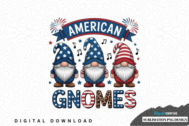 American gnomes sublimation png design Sublimation Regulrcrative 