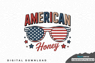 American honey sublimation png design Sublimation Regulrcrative 