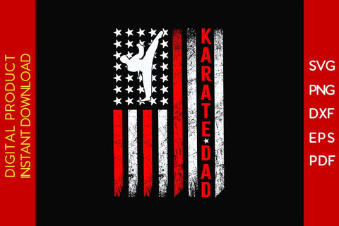 American Karate Dad With USA Flag SVG PNG PDF Cut File SVG Creativedesigntee 