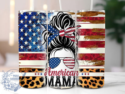 American Mama Messy Bun Patriotic Tumbler, Messy Bun Tumbler, Mom Tumbler, Patriotic Tumbler, USA Tumbler, 20oz Sublimation Wrap, 4th of July Tumbler Sublimation ToriDesigns 