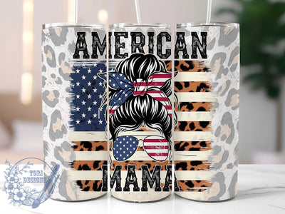 American Mama Messy Bun Patriotic Tumbler, Messy Bun Tumbler, Mom Tumbler, Patriotic Tumbler, USA Tumbler, 20oz Sublimation Wrap, 4th of July Tumbler Sublimation ToriDesigns 