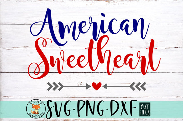 American Sweetheart SVG | Independence Day | 4th of July SVG RedFoxDesignsUS 