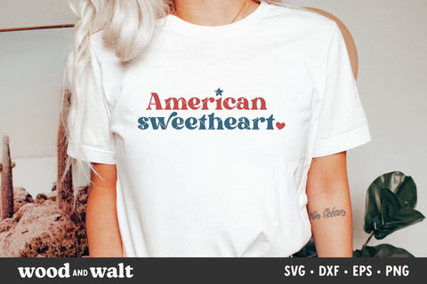 American Sweetheart SVG PNG | Fourth of July SVG SVG Wood And Walt 