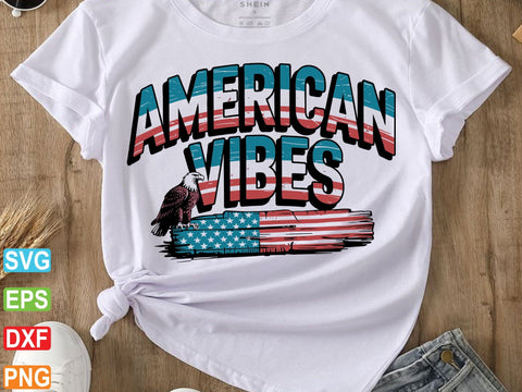 American Vibes SVG, 4th of July Svg SVG Creativeart88 