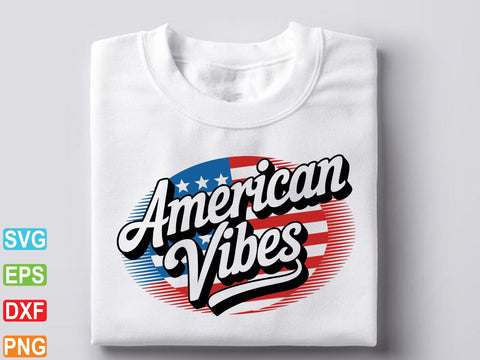 American Vibes SVG, 4th of July Svg SVG Creativeart88 