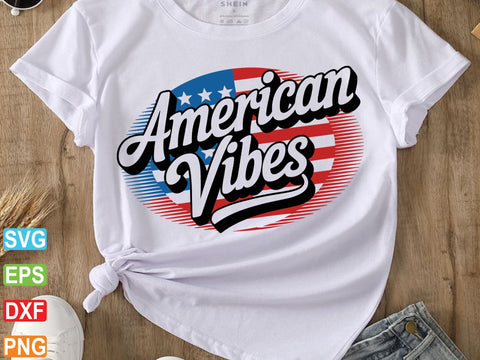 American Vibes SVG, 4th of July Svg SVG Creativeart88 