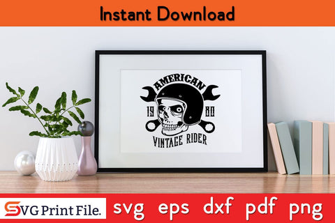 American vintage Rider Funny Motorbiker SVG PNG Craft Cut File SVG SVG Print File 