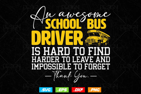 An Awesome School Bus Driver Svg Png, School Bus svg, Father's Day Svg, School Bus Saying SVG Quote, School Bus Driver SVG File for Cricut SVG DesignDestine 