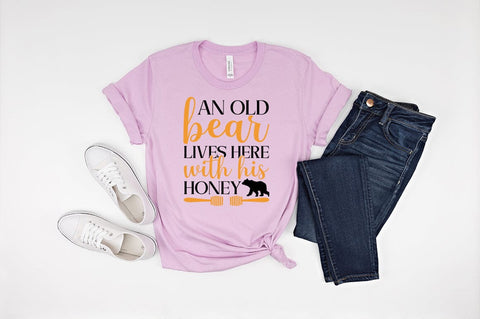 An Old Bear Lives Here With His Honey SVG Design SVG Designangry 