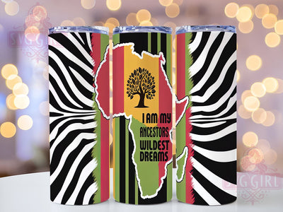 Ancestors Dreams Heritage 20oz Tumbler, Inspirational Drinkware, Black History Gift, 20oz Sublimation, Empowerment Tumbler, Custom Tumblers, Heritage Celebration Sublimation SvggirlplusArt 
