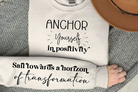 Anchor yourself in positivity Sleeve SVG Design,Positive Sleeve SVG SVG Regulrcrative 