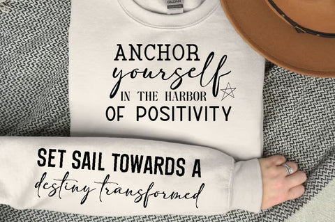 Anchor yourself in the harbor of positivity Sleeve SVG Design, Positive Sleeve SVG SVG Regulrcrative 