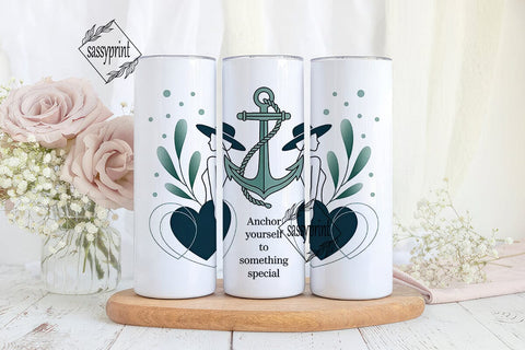 Anchor Yourself Tumbler Wrap Sublimation sassyprint 